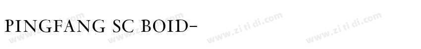 pingfang sc boid字体转换